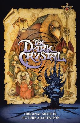 Jim Henson's The Dark Crystal Original Motion Picture Adaptation