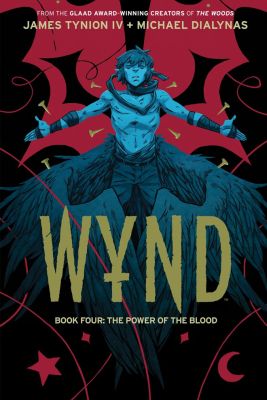 Wynd Book Four: The Power of the Blood