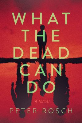 What the Dead Can Do
