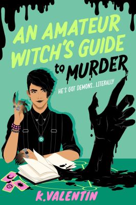 An Amateur Witch's Guide to Murder
