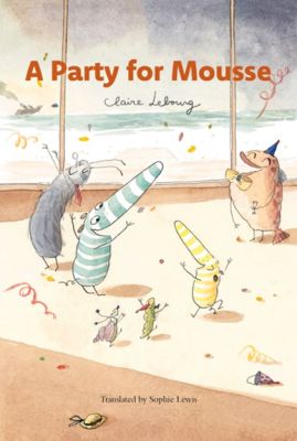 A Party for Mousse (Mousse vol. 4)