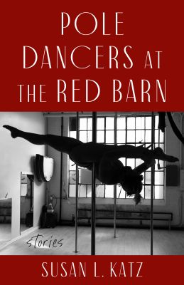 Pole Dancers at the Red Barn