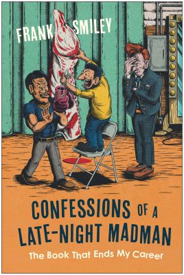 Confessions of a Late-Night Madman