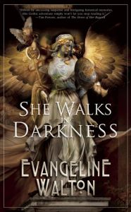 She Walks in Darkness