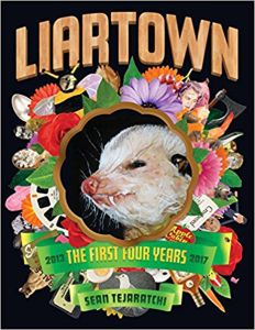 Liartown USA: The First Four Years