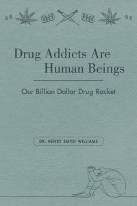 Drug Addicts are Human Beings