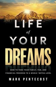Life of Your Dreams