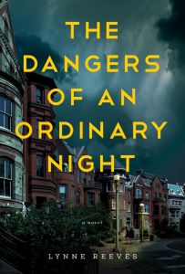 The Dangers of an Ordinary Night