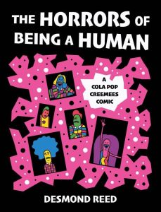 The Horrors of Being a Human