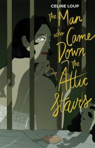 The Man Who Came Down Attic Stairs