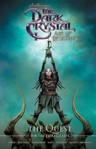 Jim Henson's The Dark Crystal: Age of Resistance The Quest for the Dual Glaive