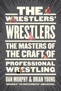 The Wrestlers' Wrestlers