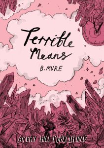 Terrible Means