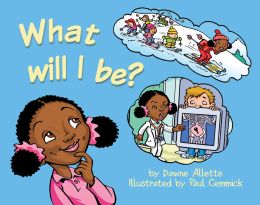 What Will I Be?