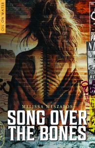 Song Over the Bones
