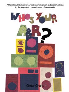 Who's Your A & R?