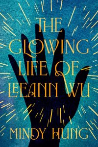 The Glowing Life of Leeann Wu